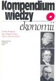 Kompendium wiedzy o ekonomii. Autor: Bremond Janine, Couet Jean-Francois, Salort Marie-Martine. Dadada.pl Okładka książki Kompendium wiedzy o ekonomii