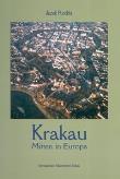 Kraków w Europie Środkowej. Autor: Purchla Jacek. Dadada.pl Okładka książki Kraków w Europie Środkowej