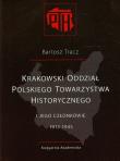 Okładka książki Krakowski Oddział Polskiego Towarzystwa Historycznego i jego członkowie 1913-1945