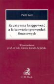 Okładka książki Kreatywna ksiegowość a fałszowanie sprawozdań finansowych