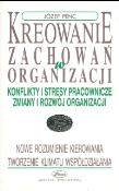 Okładka książki Kreowanie zachowań w organizacji