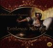 Królowa Margot - Audiobook. Autor: Dumas Aleksander. Dadada.pl Okładka książki Królowa Margot - Audiobook