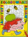 Okładka książki Labirynty kolorowanki zabawy - jeż DELTA