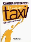 Le  Nouveau Taxi 3 ćw HACHETTE. Autor: R. Menand. Dadada.pl Okładka książki Le  Nouveau Taxi 3 ćw HACHETTE
