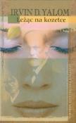 Leżąc na kozetce. Autor: Irvin D. Yalom. Dadada.pl Okładka książki Leżąc na kozetce