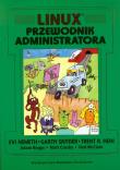 Linux przewodnik administratora. Autor: Nemeth Evi, Snyder Garth, Hein R. Trent. Dadada.pl Okładka książki Linux przewodnik administratora