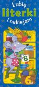 Okładka książki Lubię literki i naklejam - 6 lat
