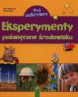 Mali Odkrywcy - Eksperymenty poświęcone środowisku. Autor: Ruth Gellersen, Urlich Velte. Dadada.pl Okładka książki Mali Odkrywcy - Eksperymenty poświęcone środowisku