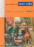 Mały Lord z oprac. GREG. Autor: Burnett Frances Hodgson. Dadada.pl Okładka książki Mały Lord z oprac. GREG