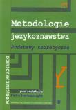Opakowanie Metodologie językoznawstwa Podstawy teoretyczne