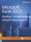 Microsoft Excel 2013. Analiza i modelowanie danych. Autor: Winston Wayne L.. Dadada.pl Okładka książki Microsoft Excel 2013. Analiza i modelowanie danych