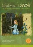 Okładka książki Między nami graczami Tajemniczy ogród