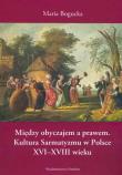 Między obyczajem a prawem. Autor: Bogucka Maria. Dadada.pl Okładka książki Między obyczajem a prawem