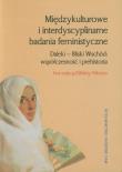 Międzykulturowe i interdyscyplinarne badania feministyczne. Wydawca: Wydawnictwo Naukowe UAM. Dadada.pl Opakowanie Międzykulturowe i interdyscyplinarne badania feministyczne