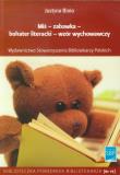 Miś zabawka bohater literacki wzór wychowawczy. Autor: Binio Justyna. Dadada.pl Okładka książki Miś zabawka bohater literacki wzór wychowawczy
