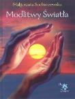 Modlitwy światła. Autor: Małgorzata Sochaczewska. Dadada.pl Okładka książki Modlitwy światła