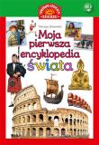 Okładka książki Moja pierwsza encyklopedia świata