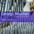 Mushel: Complete Organ Music. Autor: Benjamins Saunders. Dadada.pl Okładka książki Mushel: Complete Organ Music