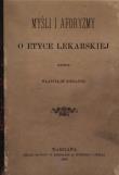 Myśli i aforyzmy o etyce lekarskiej (reprint). Autor: Biegański Władysław. Dadada.pl Okładka książki Myśli i aforyzmy o etyce lekarskiej (reprint)