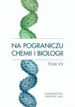 Opakowanie Na pograniczu chemii i biologii tom VII