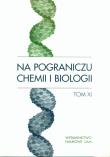 Opakowanie Na pograniczu chemii i biologii tom XI