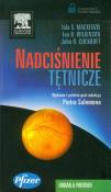 Nadciśnienie tętnicze. Autor: Mackenzie Isla S., Wilkinson Ian B., Cockroft John R.. Dadada.pl Okładka książki Nadciśnienie tętnicze