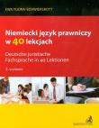Niemiecki język prawniczy w 40 lekcjach. Autor: dr Ewa Tuora-Schwierskott. Dadada.pl Okładka książki Niemiecki język prawniczy w 40 lekcjach