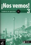 Nos vemos! 3 Ćwiczenia z płytą CD. Wydawca: Difusion. Dadada.pl Opakowanie Nos vemos! 3 Ćwiczenia z płytą CD