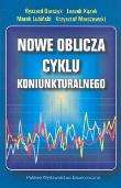 Okładka książki Nowe oblicza cyklu koniunkturalnego