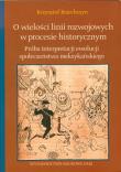 Okładka książki O wielości linii rozwojowych w procesie historycznym
