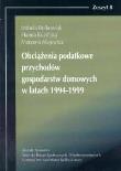 Obciążenia podatkowe przychodów gospodarstw domowych w latach 1994-1999. Autor: Bolkowiak Izabela, Kuzińska Hanna, Majewicz Marzena. Dadada.pl Okładka książki Obciążenia podatkowe przychodów gospodarstw domowych w latach 1994-1999