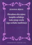Okładka książki Obrzędowo-obyczajowy kompleks serbskiego tradycyjnego wesela i jego werbalne manifestacje