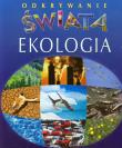 Odkrywanie świata - Ekologia. Autor: Beaumont Emilie, Sagnier Christine. Dadada.pl Okładka książki Odkrywanie świata - Ekologia