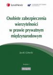 Okładka książki Osobiste zabezpieczenia wierzytelności w prawie prywatnym międzynarodowym