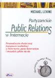 Partyzanckie Public Relations w Internecie. Autor: Levine Michael. Dadada.pl Okładka książki Partyzanckie Public Relations w Internecie