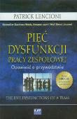 Okładka książki Pięć dysfunkcji pracy zespołowej