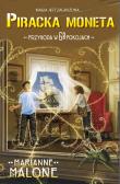 Piracka moneta. Autor: Malone Marianne. Dadada.pl Okładka książki Piracka moneta