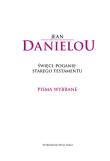 Okładka książki Pisma wybrane. Święci poganie Starego testamentu