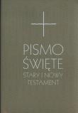 Pismo Święte Stary i Nowy Testament. Autor: Opracowanie zbiorowe. Dadada.pl Okładka książki Pismo Święte Stary i Nowy Testament
