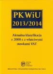 PKWiU 2013/2014. Autor: Świąder Bogdan. Dadada.pl Okładka książki PKWiU 2013/2014
