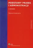 Podstawy prawa i administracji. Autor: Góralczyk Wojciech. Dadada.pl Okładka książki Podstawy prawa i administracji