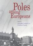 Poles among Europeans. Autor: Jasińska-Kania Aleksandra. Dadada.pl Okładka książki Poles among Europeans
