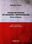 Okładka książki Polska na drodze do wolności i niepodległości