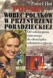 Polska wobec Polaków w przestrzeni poradzieckiej. Autor: Hut Paweł. Dadada.pl Okładka książki Polska wobec Polaków w przestrzeni poradzieckiej