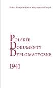 Polskie Dokumenty Dyplomatyczne 1941. Autor: Tebinka Jacek. Dadada.pl Okładka książki Polskie Dokumenty Dyplomatyczne 1941