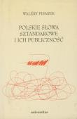 Okładka książki Polskie słowa sztandarowe i ich publiczność