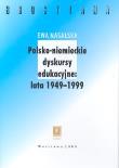 Okładka książki Polsko-niemieckie dyskursy edukacyjne 1949-1999