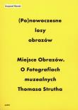 Ponowoczesne losy obrazów. Autor: Pijarski Krzysztof. Dadada.pl Okładka książki Ponowoczesne losy obrazów