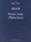 Potestas clavium (Władza kluczy). Autor: Lew Isaakowicz Szestow. Dadada.pl Okładka książki Potestas clavium (Władza kluczy)