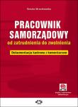 Pracownik samorządowy od zatrudnienia do zwolnienia. Autor: Mroczkowska Renata. Dadada.pl Okładka książki Pracownik samorządowy od zatrudnienia do zwolnienia